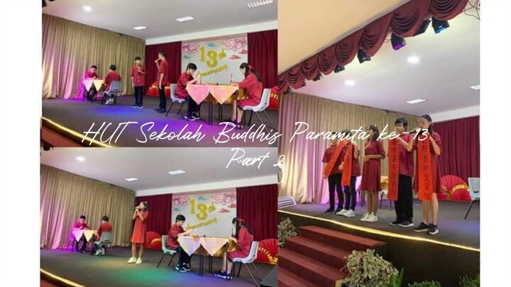 HUT Sekolah Buddhis Paramita Ke-13 - PART 2