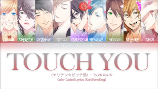 TOUCH YOU (YARICHIN B CLUB-OPENING)