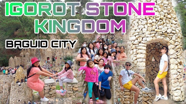 IGOROT STONE KINGDON BAGUIO CITY |NEW TOURIST SPOT