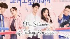 The Science Of Falling in Love 2023 |Eng.Sub| Ep17