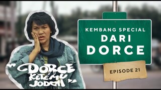 Kembang Spesial Dari Dorce | Dorce Ketemu Jodoh - Part 21