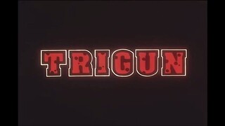N°134 Trigun
