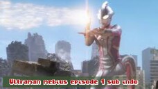 Ultraman mebius episode 1 sub Pertemuan yang Menakutkan