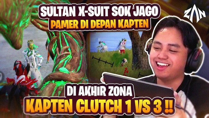 Sultan X Suit Sok Jago Pamer Di Depan Kapten, Kapten Clucth 1 vs 3 Di Akhir Zona !!