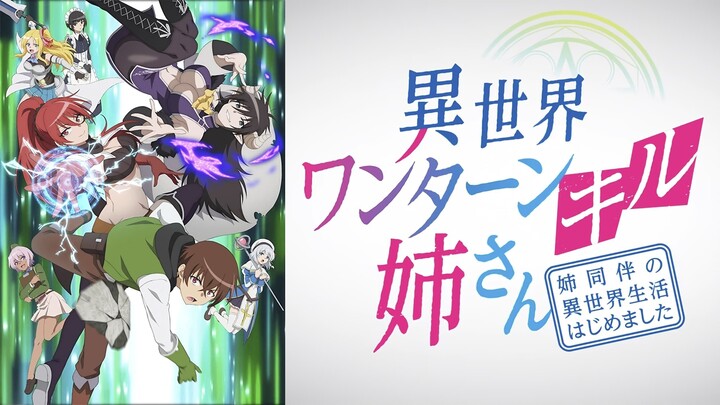 Isekai One Turn Kill Neesan -  Tập 1