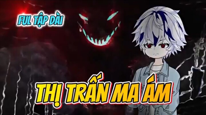 Quỷ khóc full tập dài / thị trấn ma ám  / Thiên môn sub
