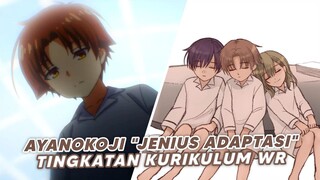 Kemampuan Adaptasi Ayanokoji & Tingkatan Kurikulum di White Room