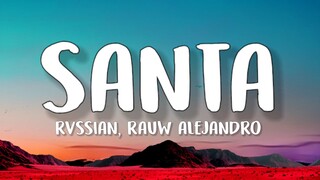 Rvssian, Rauw Alejandro, Ayra Statt - Santa (Letra/Lyrics)