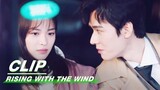 Xu Si Makes Jiang Hu Happy | Rising With the Wind EP26 | 我要逆风去 | iQIYI