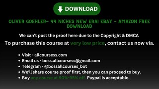 [Allcoursess.com] - Oliver Goehler- 99 Niches New Era! eBay - Amazon Free Download