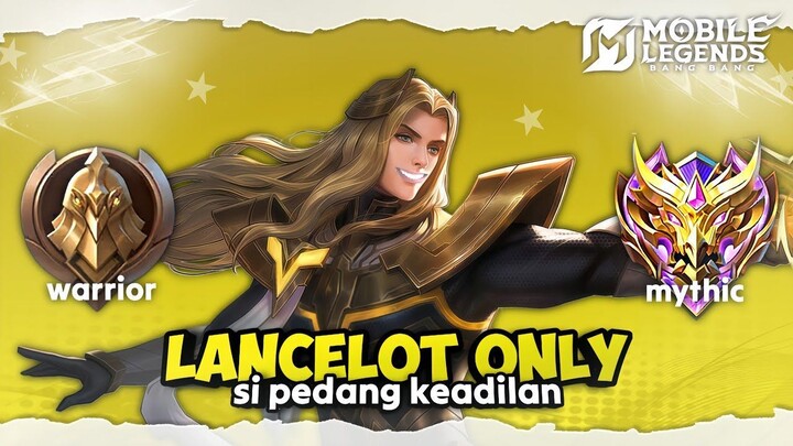 Namatin Mobile Legends tapi Lancelot Only