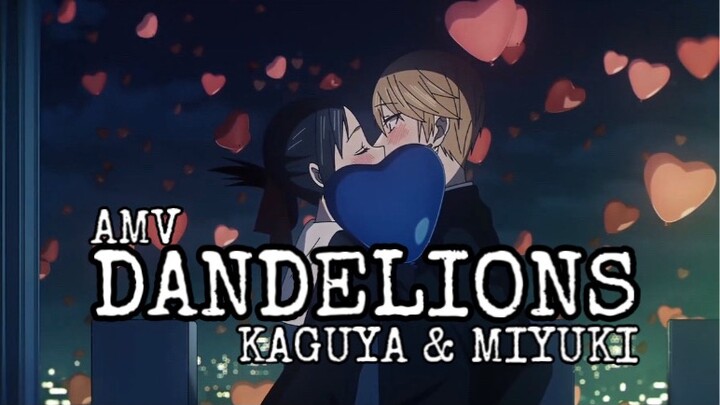 DANDELIONS - 「 Anime MV 」 - KAGUYA & MIYUKI