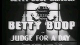 Betty Boop - Judge For A Day (1935)