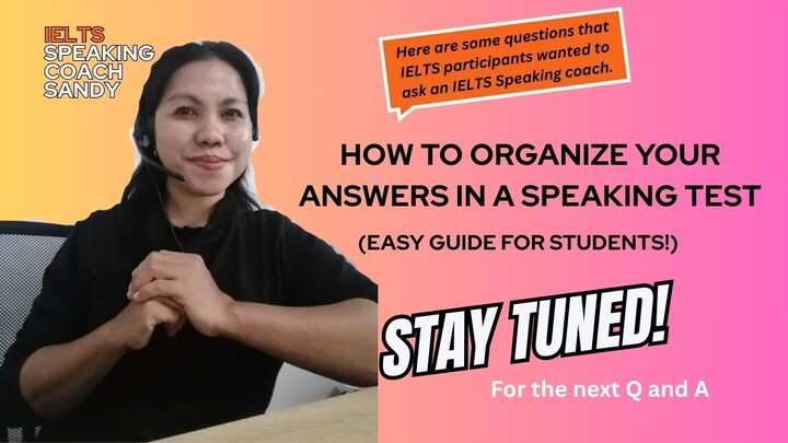 How to Organize Your Answers in a Speaking Test (Easy Guide for Students!)