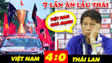 7 Lần ĐỘI TUYỂN Việt Nam HỦY DIỆT THÁI LAN Không Thương Tiếc