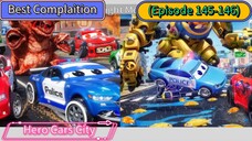 Hero Cars City (Season 6) (Episode 145-146) Complaition (10 Minutes)