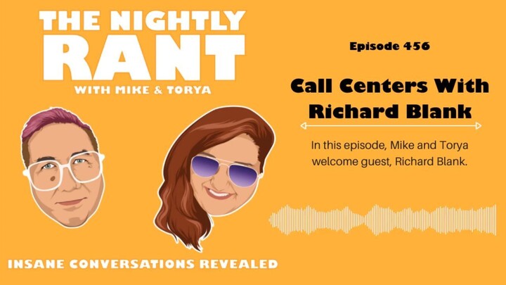 TNR456_ Call Centers with Richard Blank! The Nightly Rant podcast