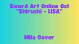 [One Take] Shirushi - LiSA (Mila cover) # JPOPENT #bestofbest