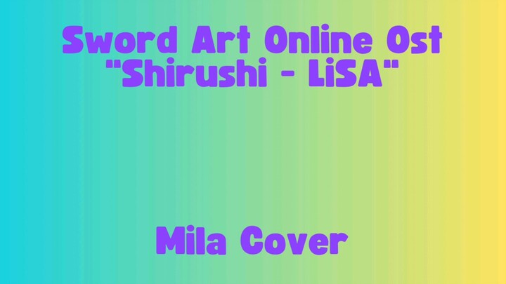 [One Take] Shirushi - LiSA (Mila cover) # JPOPENT #bestofbest