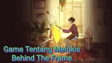 Game Melukis Seru Mirip Anime Behind The Frame