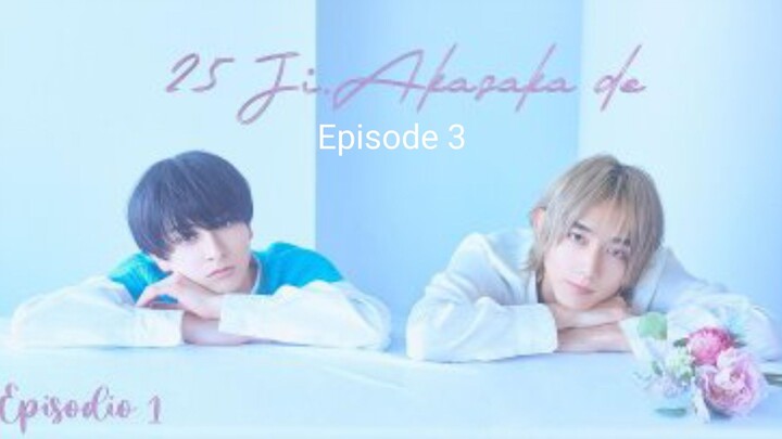 🇯🇵|EP 3 25 Ji, Akasaka de (2024) English Sub