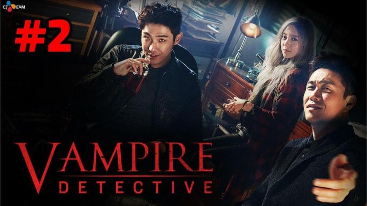 Vampire Detective Episode 2