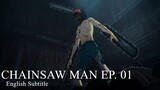 Chainsaw Man [EP. 01] - Dog & Chainsaw