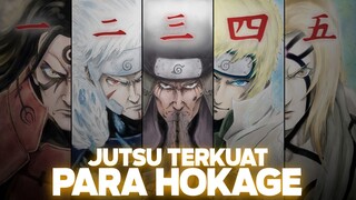 JUTSU TERKUAT PARA HOKAGE