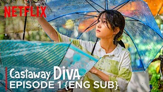 Castaway Diva EP01 | 무인도의디바 | Park Eun-Bin | Netflix {ENG SUB}