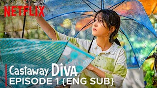 Castaway Diva EP01 | 무인도의디바 | Park Eun-Bin | Netflix {ENG SUB}