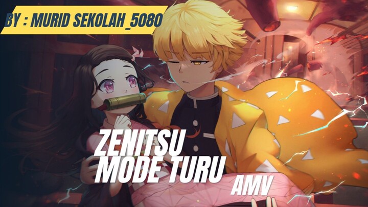 zenitsu mode turu (AMV-EDITZ)