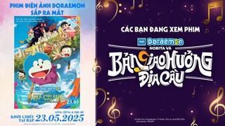Doraemon Movie 43 : Nobita Và Bản Giao Hưởng Địa Cầu (Lồng Tiếng)