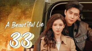 A Beautiful Lie EP 33