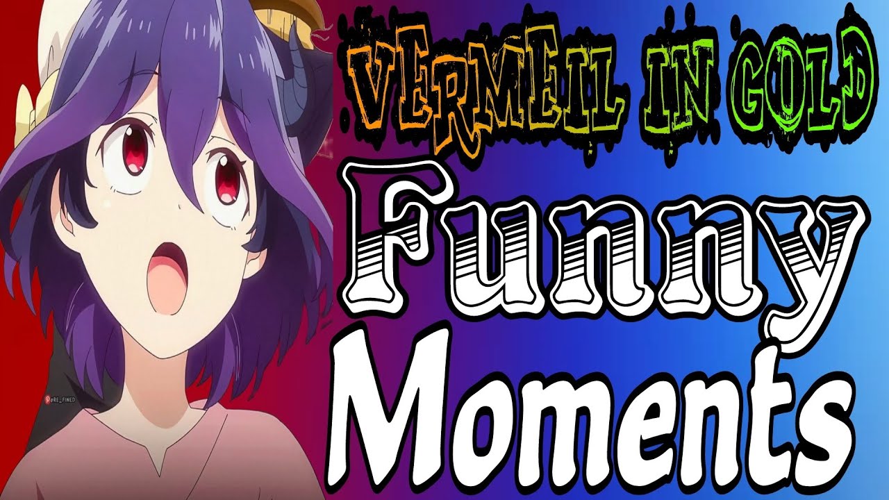 When The Duel Gone Wrong  Vermeil in Gold Episode 1 Funny Moments -  BiliBili