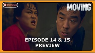 Moving Episode 14 & 15 Preview & Spoilers [ENG SUB]