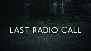 Last Radio Call 2021