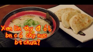 Xem liền thấy đói, bạn có chảy nước bọt chưa?