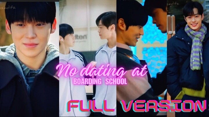 🫶full version 🇰🇷 No dating at boarding school [episodes1-50]