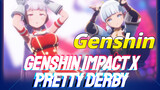 Genshin Impact x Pretty Derby