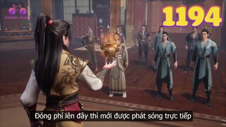 EP1194 | Tần Trần thu phí phát sóng trực tiếp của các thế lực | Võ Thần Chúa Tể