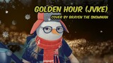 Golden Hour | Cover by Brayen The Snowman (Christmas Parody)