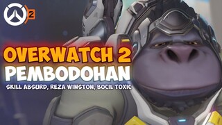 Overwatch 2 Indonesia Uhuy - Skill Absurd, Reza Winston, Bocil Toxic