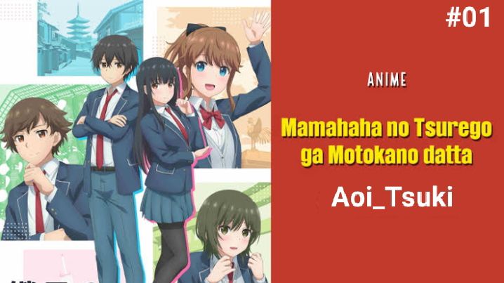 Mamahaha no Tsurego ga Motokano datta Subtitle Indonesia