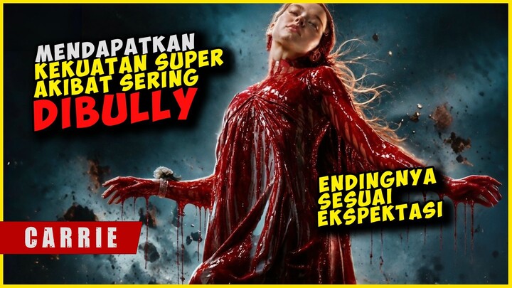 Akibat Sering Dibully Gadis Ini Mendapatkan KEKUATAN SUPER 😱 | CARRIE SEASON 1
