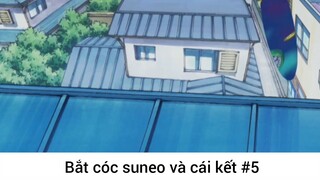 bắt cóc Suneo và cái kết phần 5