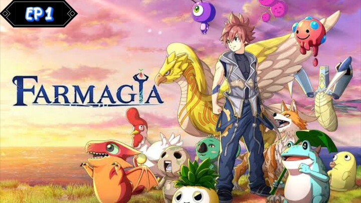 Ep 1 [ FARMAGIA ] Sub Indo