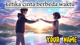 KETIKA CINTA BERBEDA WAKTU DAN TEMPAT