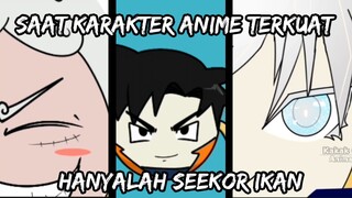 SAAT MC ANIME TERKUAT CUMAN Seekor ikan 🐟