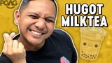 Hugot Habang Umiinom Ng Milk Tea | PGAG