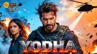 Yodha (2025) | Varun Dhawan, Malavika Mohanan Hindi Dubbed Action Movie | Full HD Movie